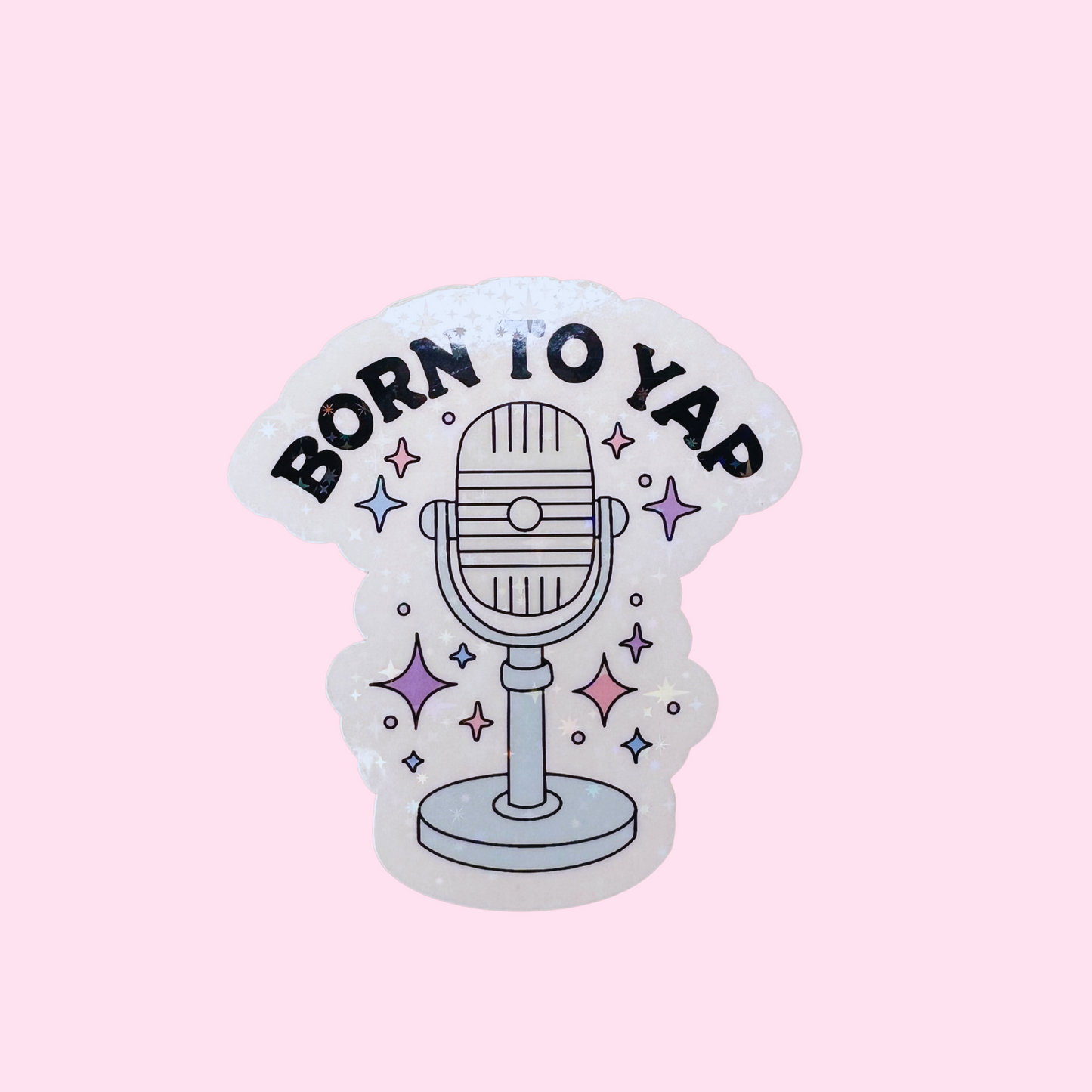 Born to Yap Sticker