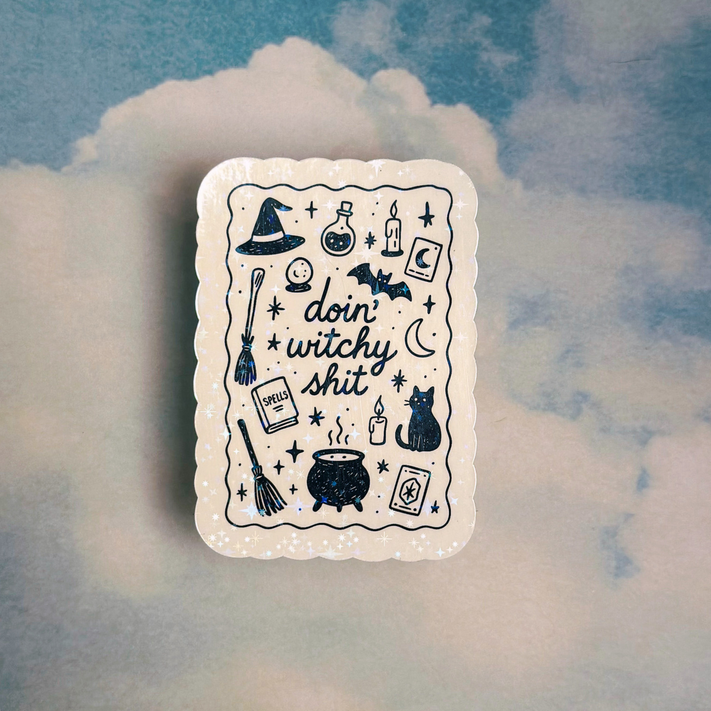 Doin' Witchy Shit Sticker