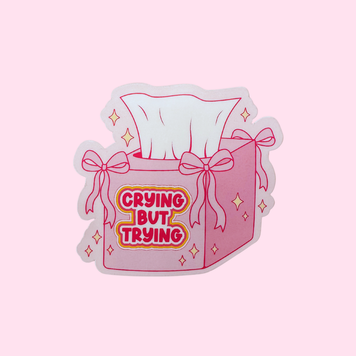 Crying But Trying Sticker