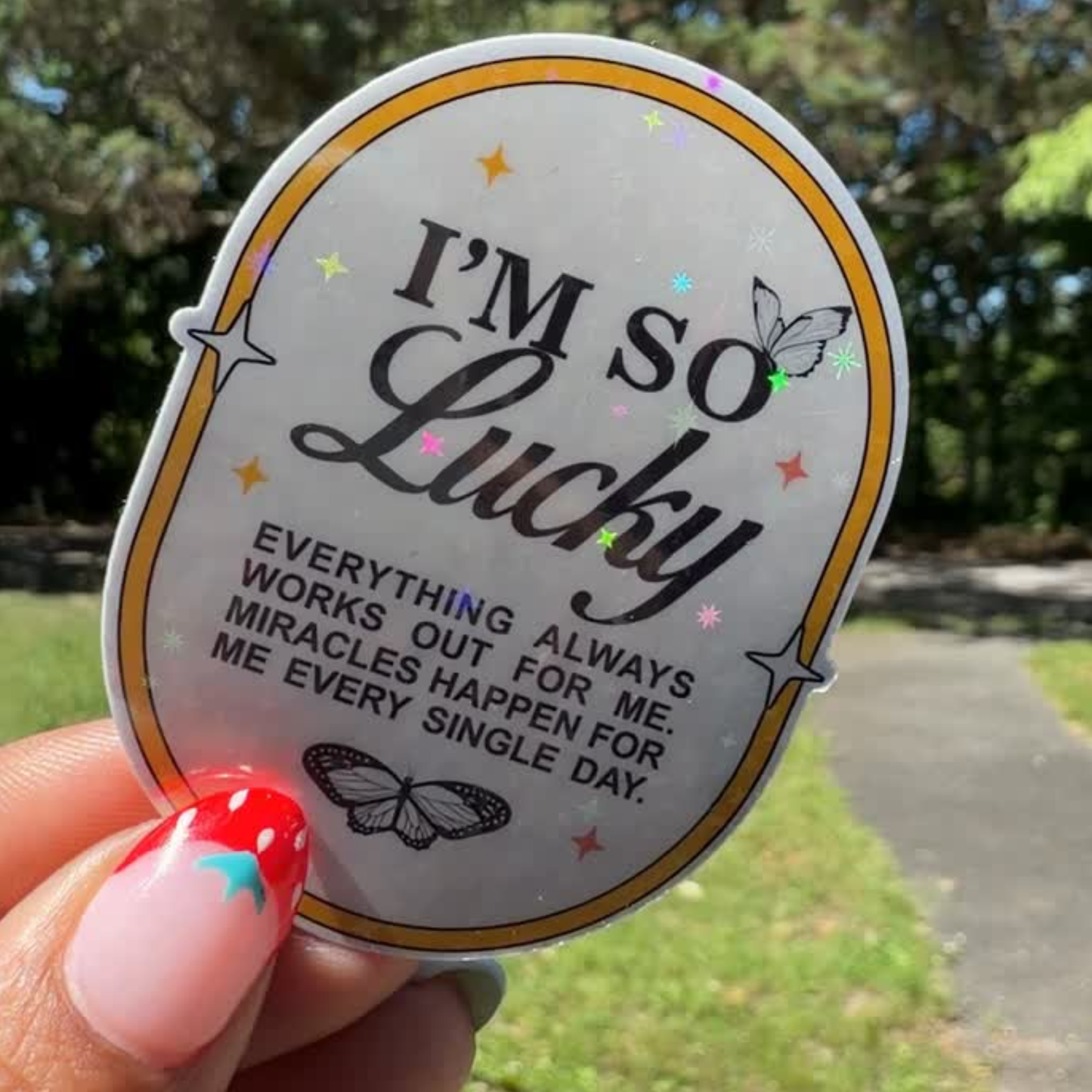 I'm So Lucky Holographic Sticker
