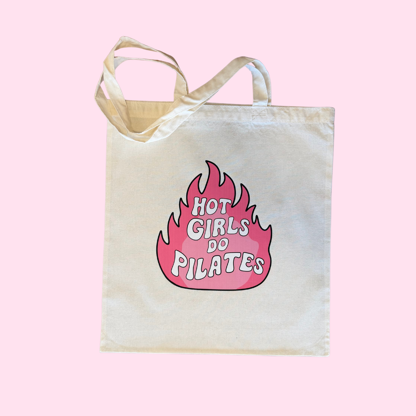 Hot Girls Do Pilates Tote