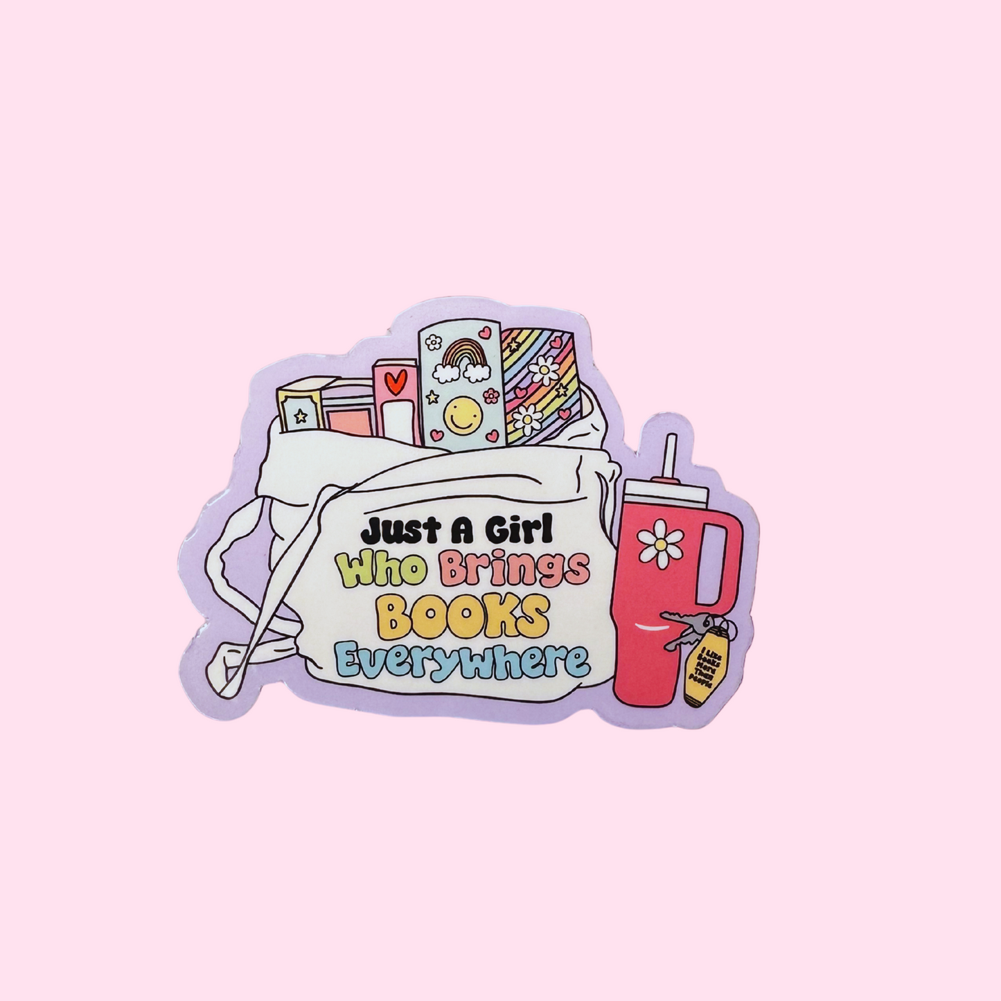 Just a girl - Books Everywhere Sticker