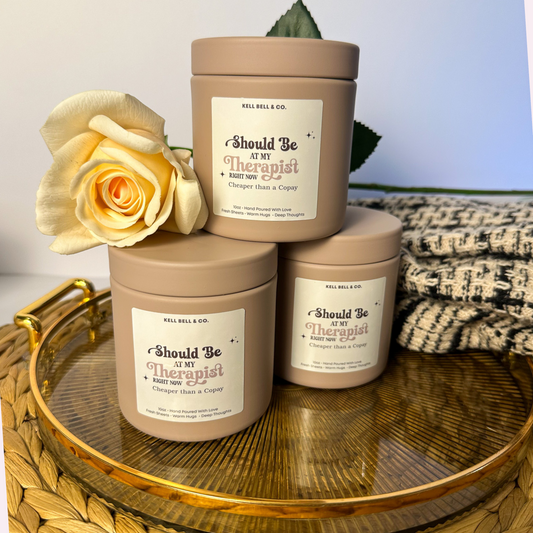 Should Be At My Therapist Candle