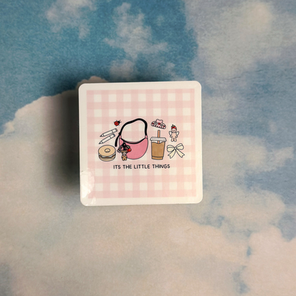 It's the Little Things Sticker