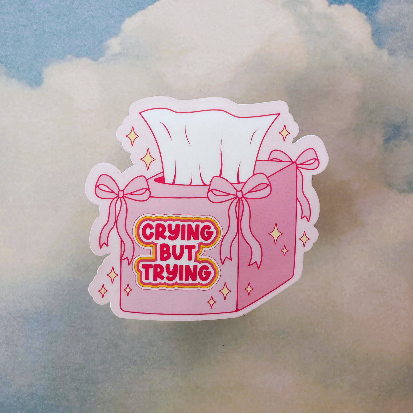 Crying But Trying Sticker