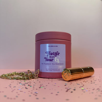 Hotter Than Your Ex Candle