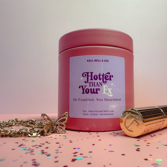 Hotter Than Your Ex Candle