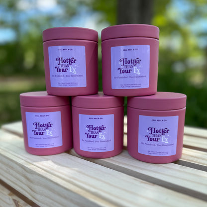 Hotter Than Your Ex Candle