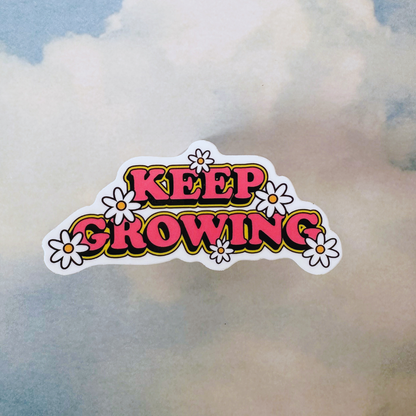 Keep Growing Sticker