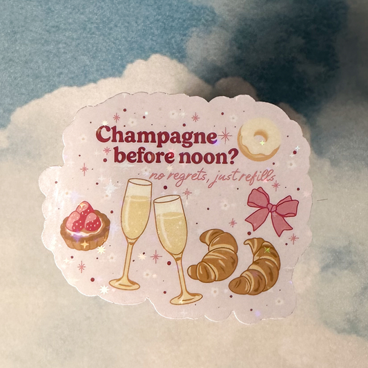 Champagne Before Noon Sticker