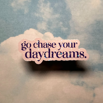 Chase Daydreams Sticker