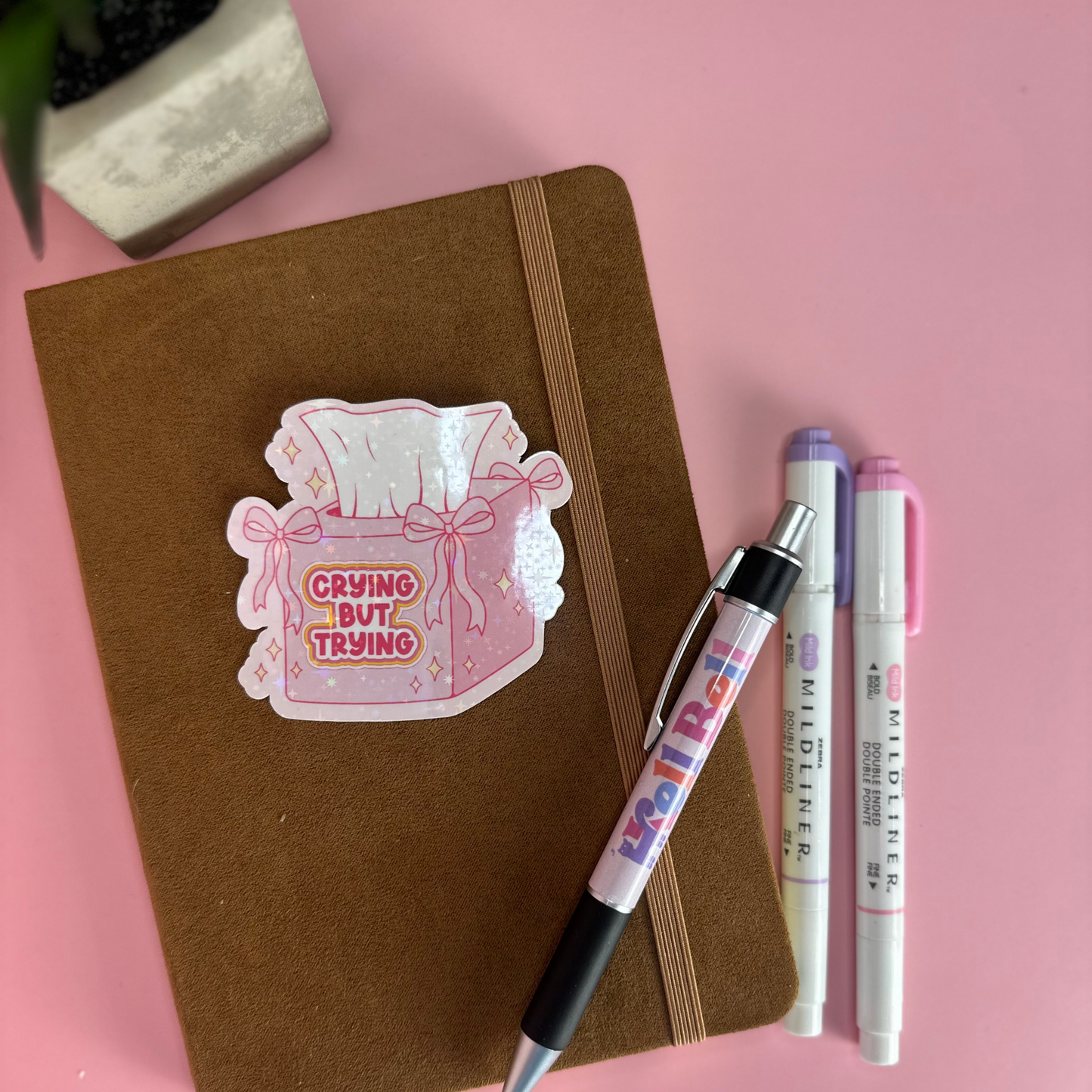 Crying But Trying Sticker