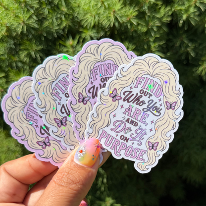 “Find Out Who You Are” Dolly Parton Holographic Sticker
