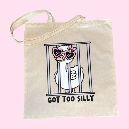 Got too Silly – Market Tote