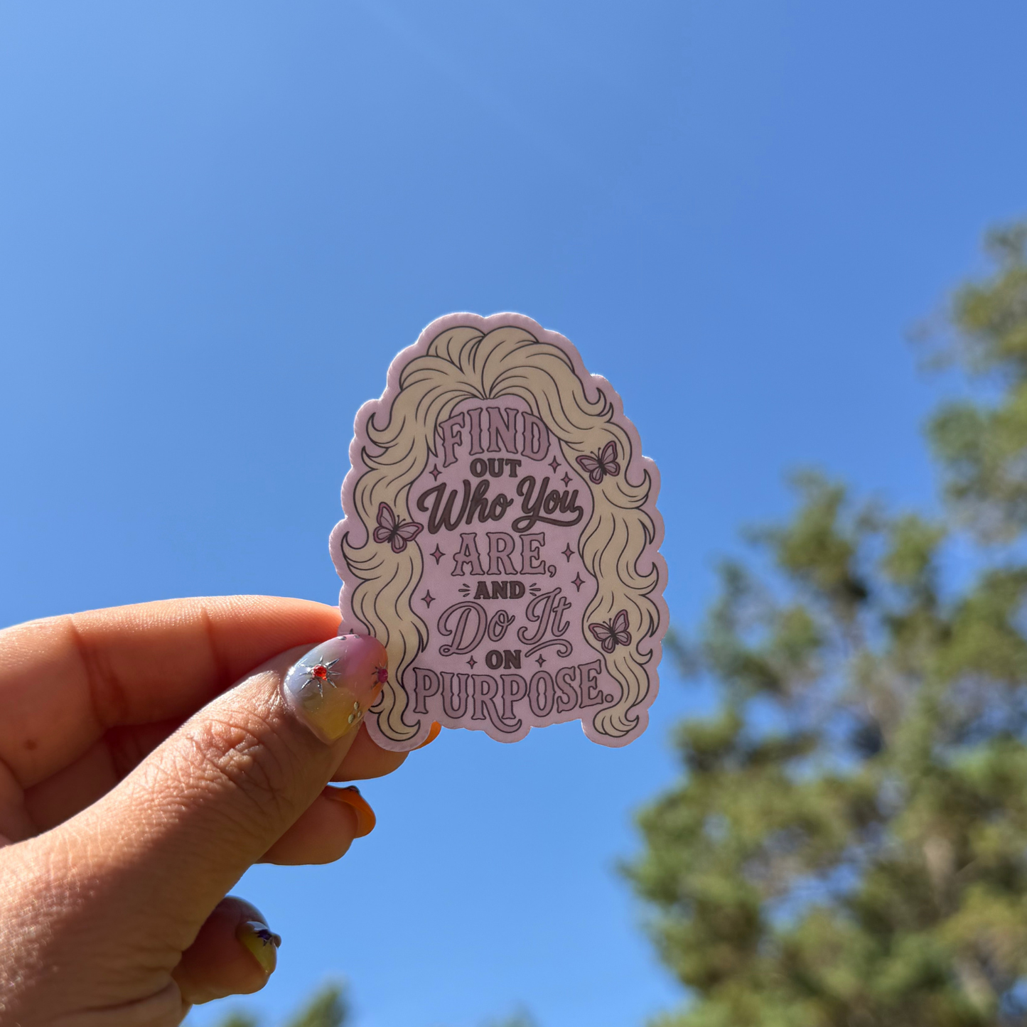 “Find Out Who You Are” Dolly Parton Holographic Sticker