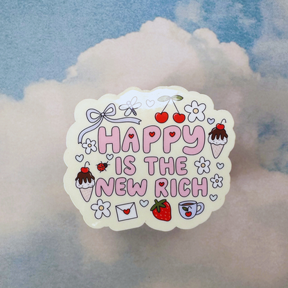 Happy is the New Rich Sticker