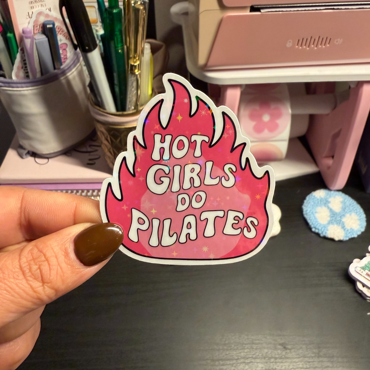 Hot Girls Do Pilates – Holographic Sticker