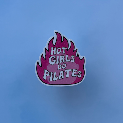 Hot Girls Do Pilates – Holographic Sticker