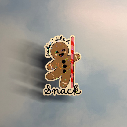 Lookin’ Like a Snack – Holographic Sticker