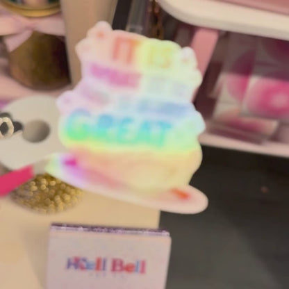 It is What it Is - Holographic Sticker