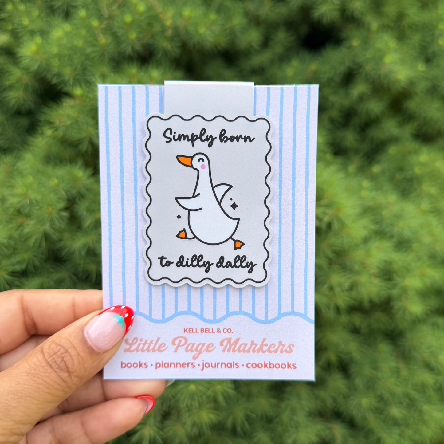 Simply Born to Dilly Dally | Little Page Marker