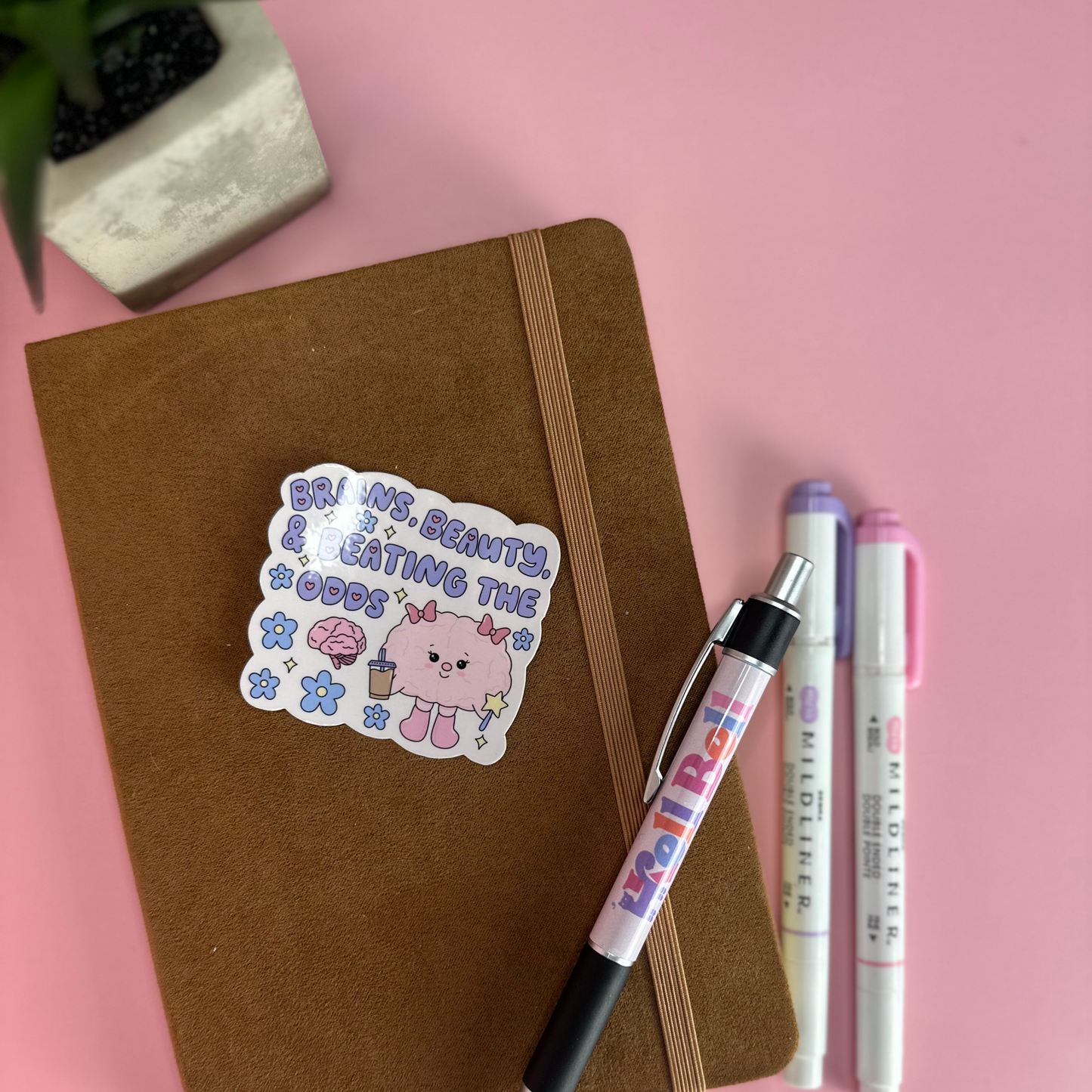 Brains, Beauty, Beating the Odds Sticker